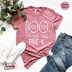 100 Days of School Shirt, Pre-K Teacher Shirt, Pre-K Teacher Gifts, 100th Day of School Teacher Shirt, Teacher Appreciat