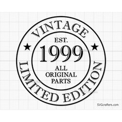 24th Birthday Svg Png, 24th svg, Aged to perfection svg, 24 and Fabulous svg, Vintage 1999 svg - Printable, Cricut & Sil