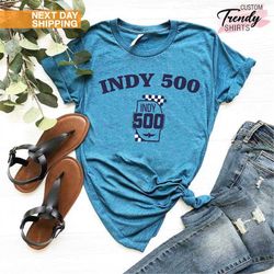 Indy 500 Shirt Mens, Indianapolis Race Day Shirt, Mens Gift, Start Your Engines, Race Day Shirt, Fast Cars T-shirt, Indy