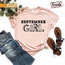 September Girl Tshirt, Birthday Girl Gift, Birthday Shirt for Girl, Born in September, Virgo Girl, Birthday Queen Shirt,