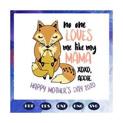 No one loves me like my mama xoxo, happy mothers day 2020, mothers day 2020, mothers 2020, mothers day gift, mom life, m