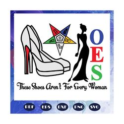 Oes Shoes Order Of The Eastern Star Svg, Oes Svg, Oes Shoes Svg, Oes Pattern, files For Silhouette, Files For Cricut, SV