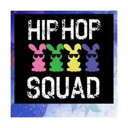 Hip hop squad svg, bunny svg, easter day svg, easter day svg, easter gift, Files For cricut Silhouette SVG, DXF, EPS, PN