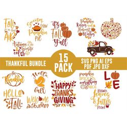 Thankful 15 Bundle, Thankful Svg, Happy Fall Svg,Fall Design,Autumn Svg Design, Thanksgiving Svg, Cut Files for Cricut,