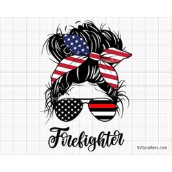 Firefighters Wife 4th of July Messy Bun svg, Firefighter svg, fireman svg, fire dept svg, fire department svg, fire svg,
