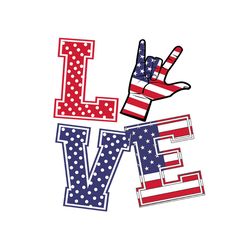 Love American Shaka Sign Svg, Independence Svg, Love America Svg, Flag Svg, 4th Of July Svg, Love Svg, 4th Of July Love,