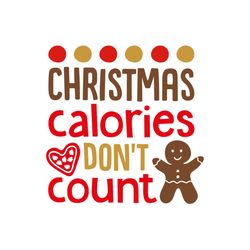 Christmas calories don't count SVG Files For Silhouette, Files For Cricut, SVG, DXF, EPS, PNG Instant Download