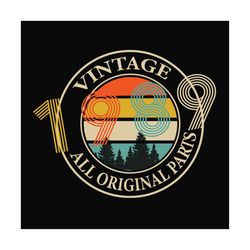 Vintage 1989 all original parts SVG Files For Silhouette, Files For Cricut, SVG, DXF, EPS, PNG Instant Download