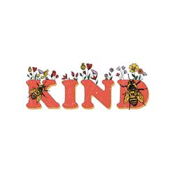 Bee Kind Flower Sublimation Png, Trending Png, Bee Kind Png, Bee Kind Sublimation, Bee Kind Printable, Bee Kind Design,