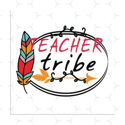 Teacher tribe SVG Files For Silhouette, Files For Cricut, SVG, DXF, EPS, PNG Instant Download