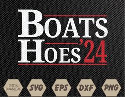 Boats and Hoes 2024 Election Funny Svg, Eps, Png, Dxf, Digital Download