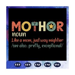 Mothers love svg, mother svg, mothers day svg, mama svg, mommy svg, mother gift, mother shirt, Files For Cricut, SVG, DX