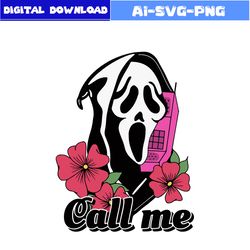 Ghostface Call Me Svg, Ghostface Svg, Ghost Svg, Horror Character Svg, Halloween Svg, Png Dxf Digital File