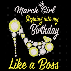 Stepping Into My March Birthday Like A Boss, Birthday S