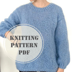 Simple Knit Pattern of Slouchy Sweater, Easy Knitting Tutorial for Beginners, Easy Knit Pattern Oversize Sweater
