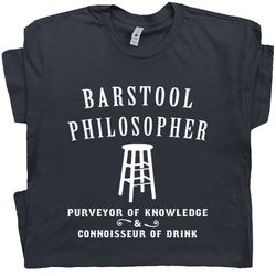 Barstool Philosopher T Shirt Funny Beer Shirts Saying Genius T Shirt Witty Tee Shirts Sayings Absinthe TShirt Socrates S