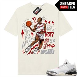 White Cement 3s to match Sneaker Match Tees Sail 'MJ His Airness'