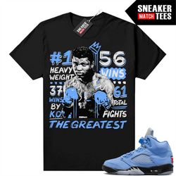 UNC 5s to match Sneaker Match Tees Black 'Greatest'