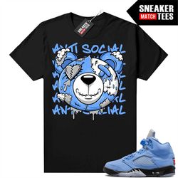 UNC 5s to match Sneaker Match Tees Black 'Antisocial Bear'