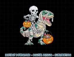 Skeleton Riding Mummy Dinosaur T rex Halloween Funny Pumpkin png, sublimation copy