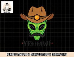 Space Yeehaw Alien Cowboy Halloween Alien Western png, sublimation copy
