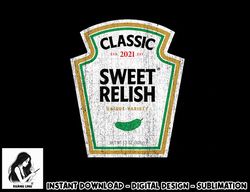 Sweet Relish DIY Halloween Shirt Condiment Green Pickle png, sublimation copy