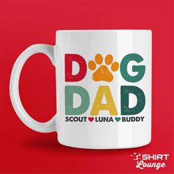 Dog Dad Mug With Custom Names, Personalized Gift From Dog, Customized Dog Dad Gift Idea, Doggo Dad, Funny Pawther's Day,