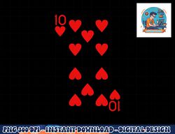 Ten Of Hearts Royal Flush Costume Halloween Playing Cards png, sublimation copy