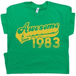 40th Birthday T Shirt Awesome Since 1983 Funny 40th Gift For 1983 Birthday Cool Graphic Mens 40th Birthday Womens 40th B