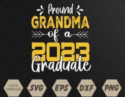 Proud Grandma Of A 2023 Graduate Graduation Family Svg, Eps, Png, Dxf, Digital Download