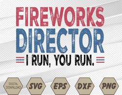 "Funny 4th of July Fireworks Director I-ndependence-Day Funny Dad Svg, Eps, Png, Dxf, Digital Download