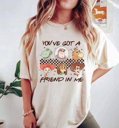 Youve Got Friend In Me Toy Story Checkered Comfort Color