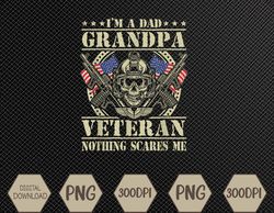 I'm A Dad Grandpa And Veteran 4th July Fathers Day Grandpa Svg, Eps, Png, Dxf, Digital Download