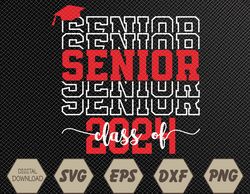 Senior 24 Class of 2024 Back to School Graduation 2024 Svg, Eps, Png, Dxf, Digital Download