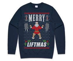 Merry Liftmas Christmas Jumper Sweater Sweatshirt Funny Ugly Weightlifter Gym Fit