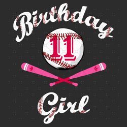 Baseball 11th Birthday Girl Svg, Birthday Svg, 11t