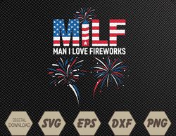 M-I--LF Man I Love Fireworks Funny American Patriotic 4th of july Svg, Eps, Png, Dxf, Digital Download