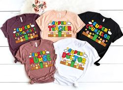 Custom Super Mario Job Shirt, Super Mario Doctor, Teacher, Police, Nurse Shirt, Super Mario Teacher Custom Shirts