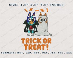 Bluey Dog Trick Or Treat Dog Ghost Halloween, Cartoon Blue Dog Embroidery Design, Horror Halloween Embroidery Machine Fi
