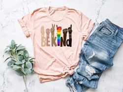Be Kind Rainbow Shirt, Be Kind Sign Language Shirt, Be Kind Shirt, LGBT Shirt, Anti-Racism Shirt, Kindness Shirt,Love Sh