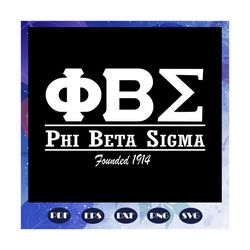 Phi beta sigma founded 1914, Phi beta sigma fraternity svg, Phi beta sigma svg,Phi beta sigma tee, beta sigma svg, beta