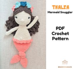 Thalia Mermaid Snuggler Crochet Pattern, Lovey Mermaid, LOW SEW pattern only