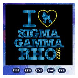 I love sigma gamma rho 1922, Sigma Gamma Rho, Sigma Gamma gifts, Sigma Gamma svg, theta sigma shirt,Sigma sorority svg,