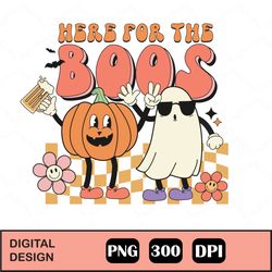 Halloween Png, I'm Here For The Boos Png, Funny Halloween Sublimation Design, Retro Halloween Png, Fall Png, Spooky Png,