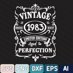 Birthday Vintage Svg, Aged To Perfection Svg, Birthday Svg, Limited Edition Svg, Instant Download