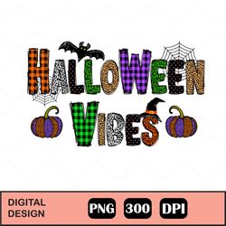 Halloween Vibes Png, Spooky Season Png, Pumpkin Png, Sublimation Designs, Spooky Png
