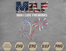 MILF Man I Love Fireworks Funny American Patriotic July 4th Svg, Eps, Png, Dxf, Digital Download