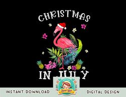 Christmas In July S For Women Pink Flamingo png, sublimation copy