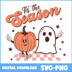 Ghost And Pumpkin Svg, Tis The Season Svg, Ghost Svg, Bat Svg, Retro Halloween Svg, Halloween Svg, Png Digital File