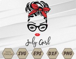July Girl Birthday For Women Girl Born July Birthday, Custom Month, Svg, Eps, Png, Dxf, Digital Download